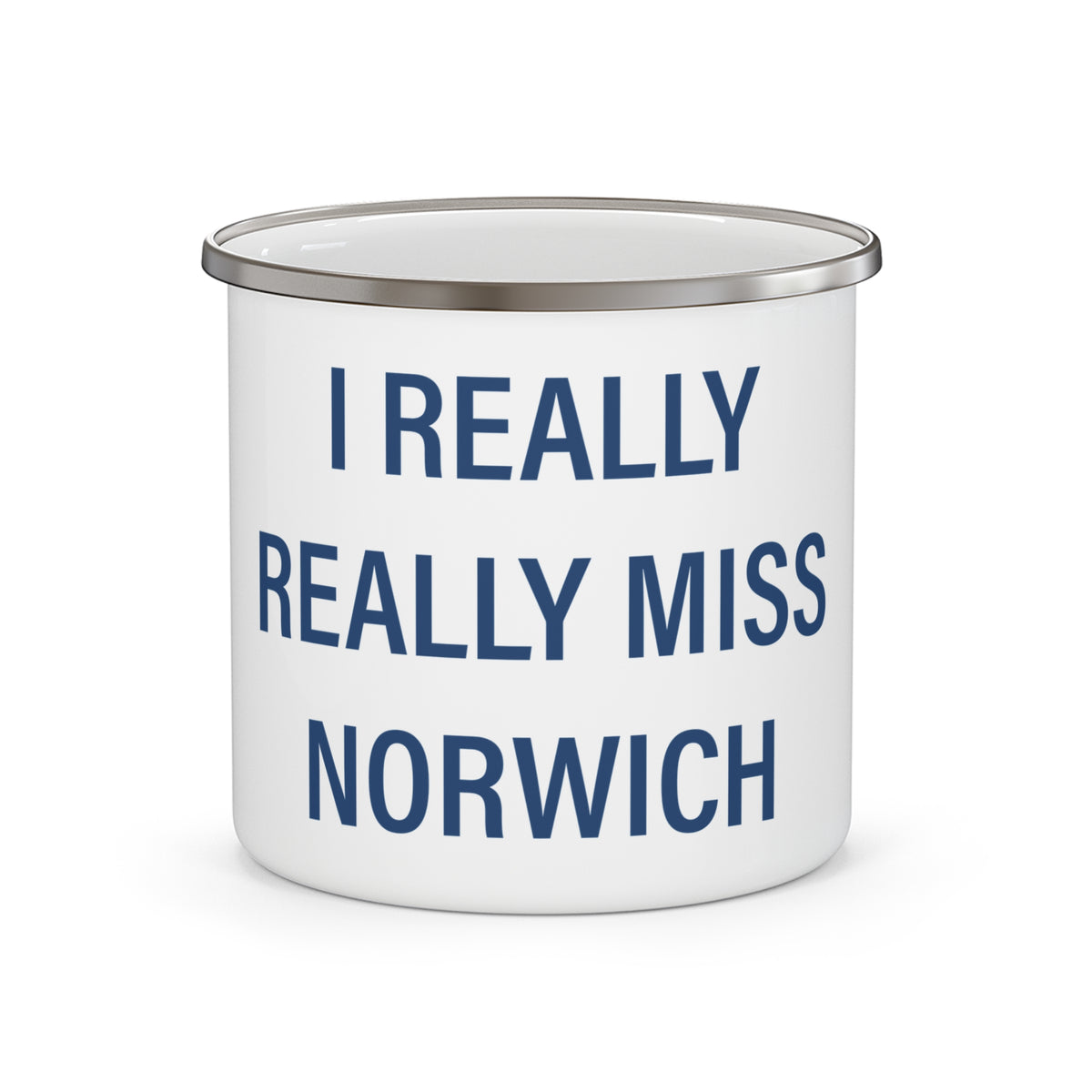 I Really Really Miss Norwich Enamel Camping Mug