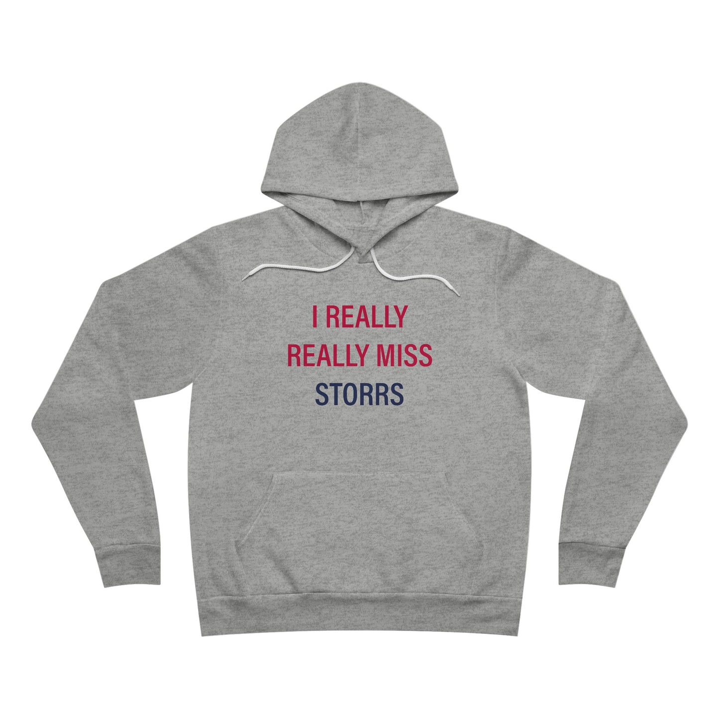 I Really Really Miss Storrs Unisex Sponge Fleece Pullover Hoodie