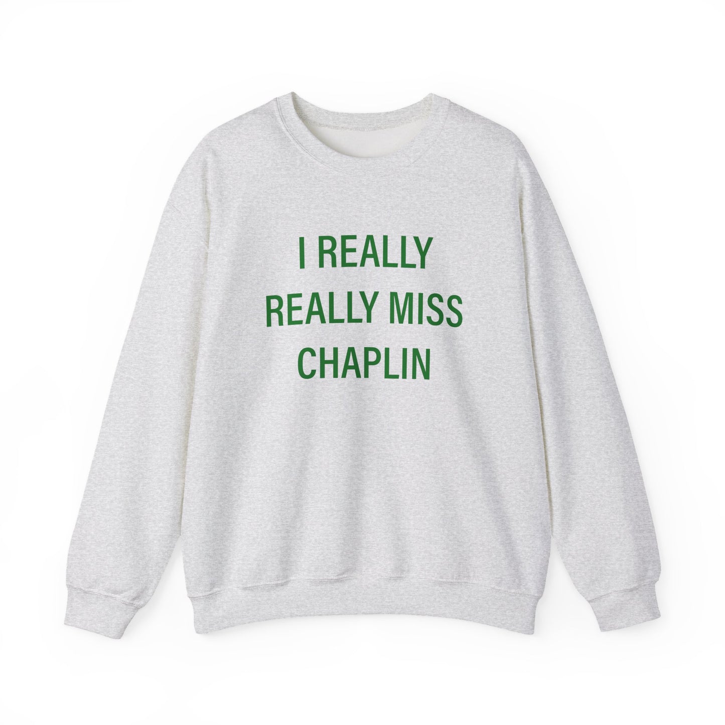 I Really Really Miss Chaplin Unisex Heavy Blend™ Crewneck Sweatshirt