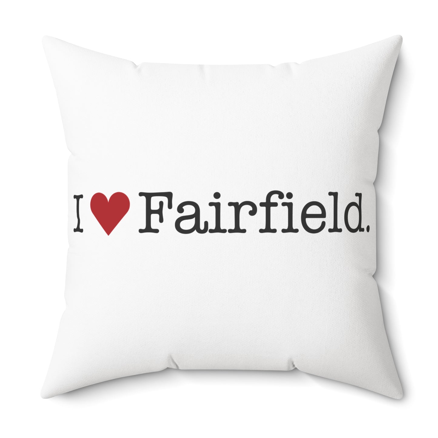 I Heart Fairfield. Spun Polyester Square Pillow