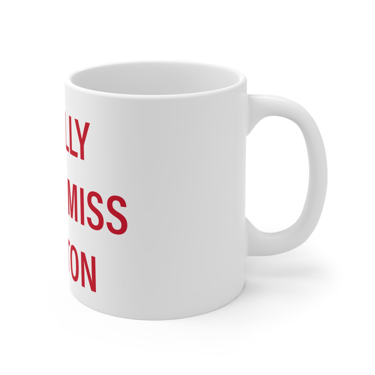 I Really Really Miss Preston Connecticut Mug 11oz
