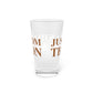 Just a kid from Thomaston  Pint Glass, 16oz