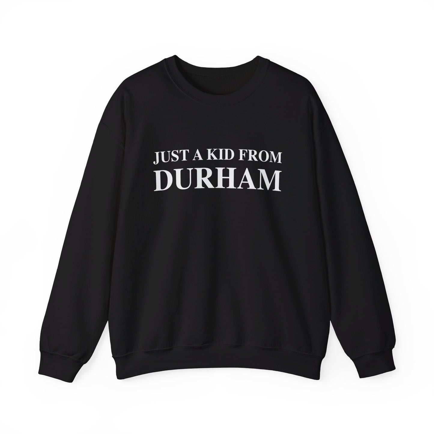 Just a kid from Durham Unisex Heavy Blend™ Crewneck Sweatshirt