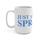 Just a kid from Sprague Mug 15oz