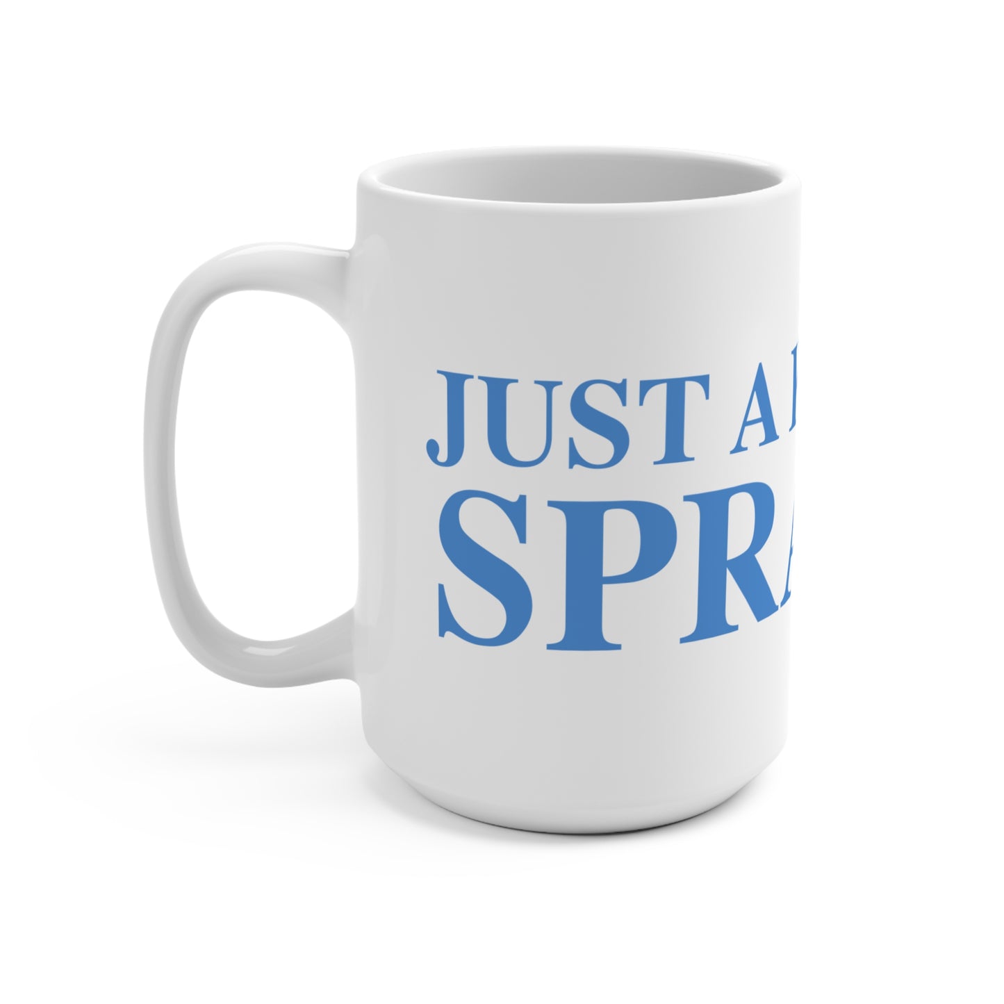 Just a kid from Sprague Mug 15oz