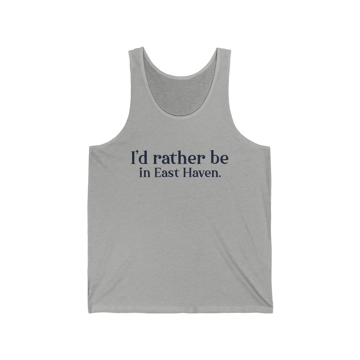 I'd rather be in East Haven. Unisex Jersey Tank