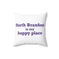 North Branford is My Happy Place Polyester Square Pillow
