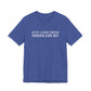 Just a kid from Middlebury Unisex Jersey Short Sleeve T-Shirt