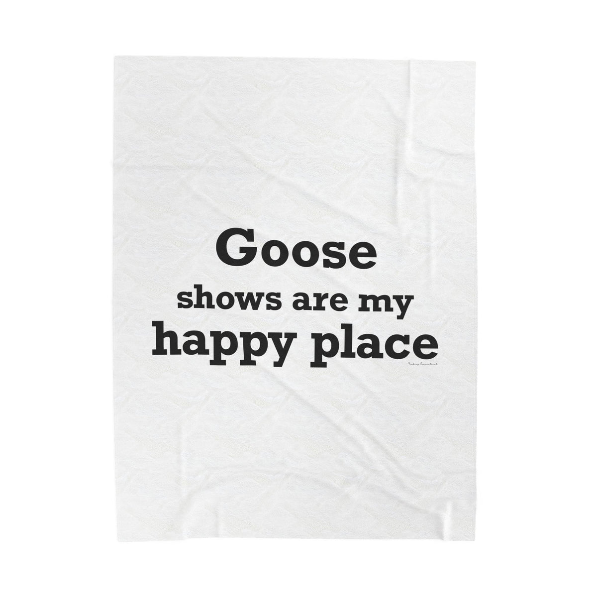 Goose Shows Are My Happy Place  - Black Velveteen Plush Blanket