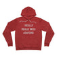I Really Really Miss Ashford Unisex Sponge Fleece Pullover Hoodie