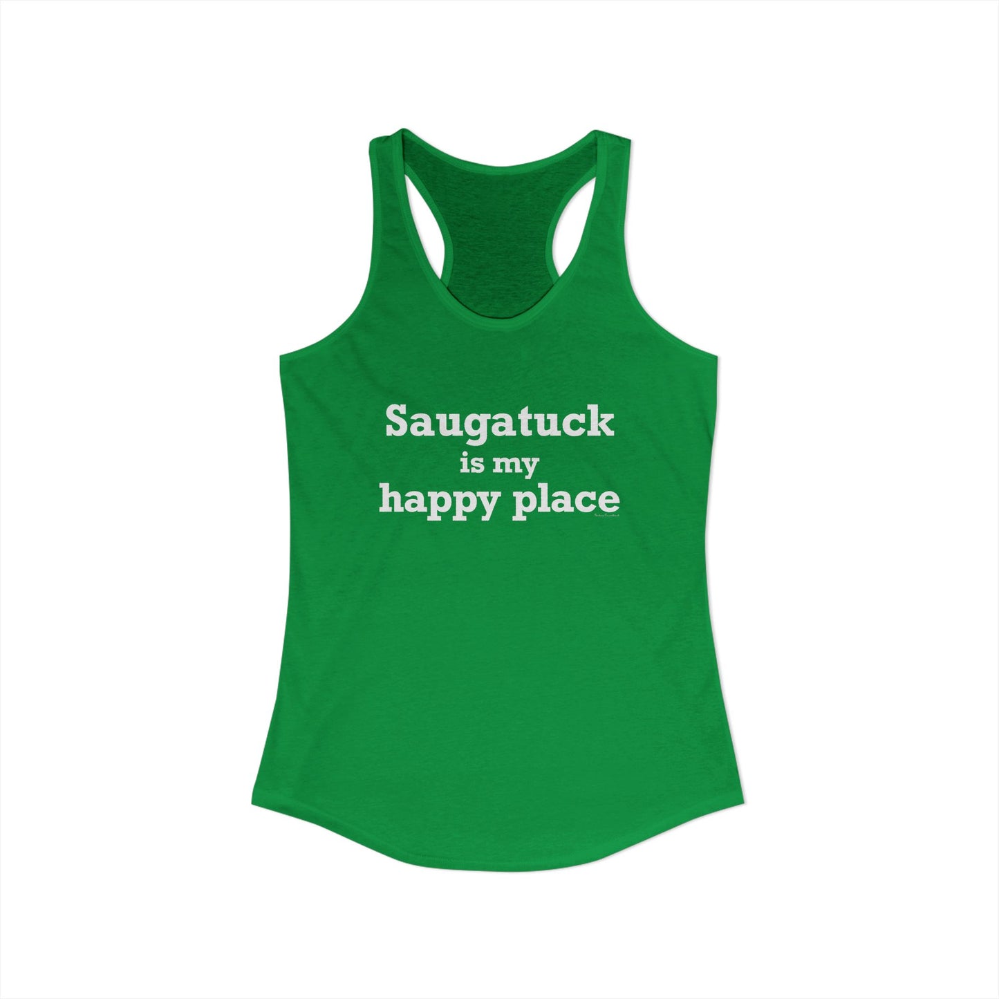 Saugatuck Is My Happy Place Women's Ideal Racerback Tank Top