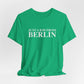 Just a kid from Berlin Unisex Jersey Short Sleeve T-Shirt