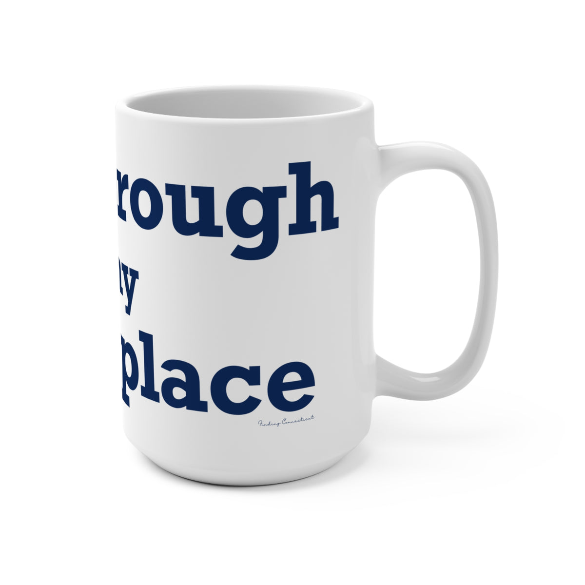 Marlborough is My Happy Place Mug 15oz