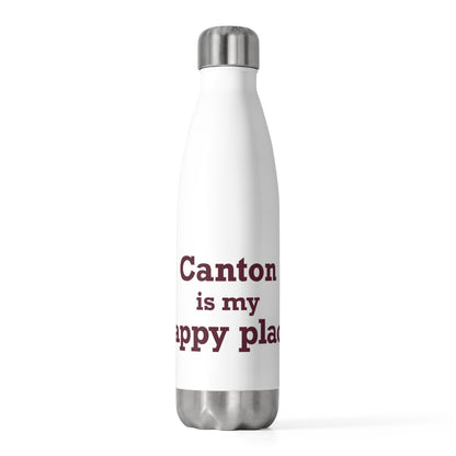 Canton is My Happy Place 20 oz Insulated Bottle