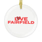 Love Fairfield Glass Ornaments