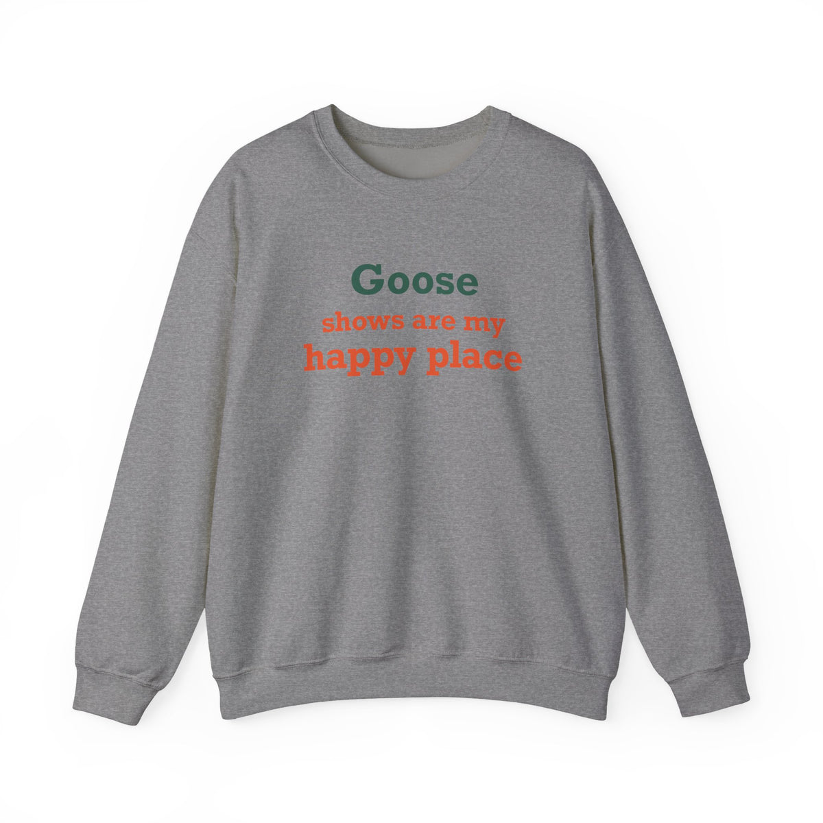 Goose Shows Are My Happy Place - Orange & Green Unisex Heavy Blend™ Crewneck Sweatshirt