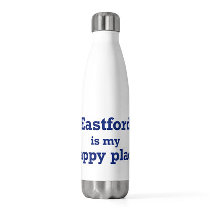 Eastford is My Happy Place 20oz Insulated Bottle