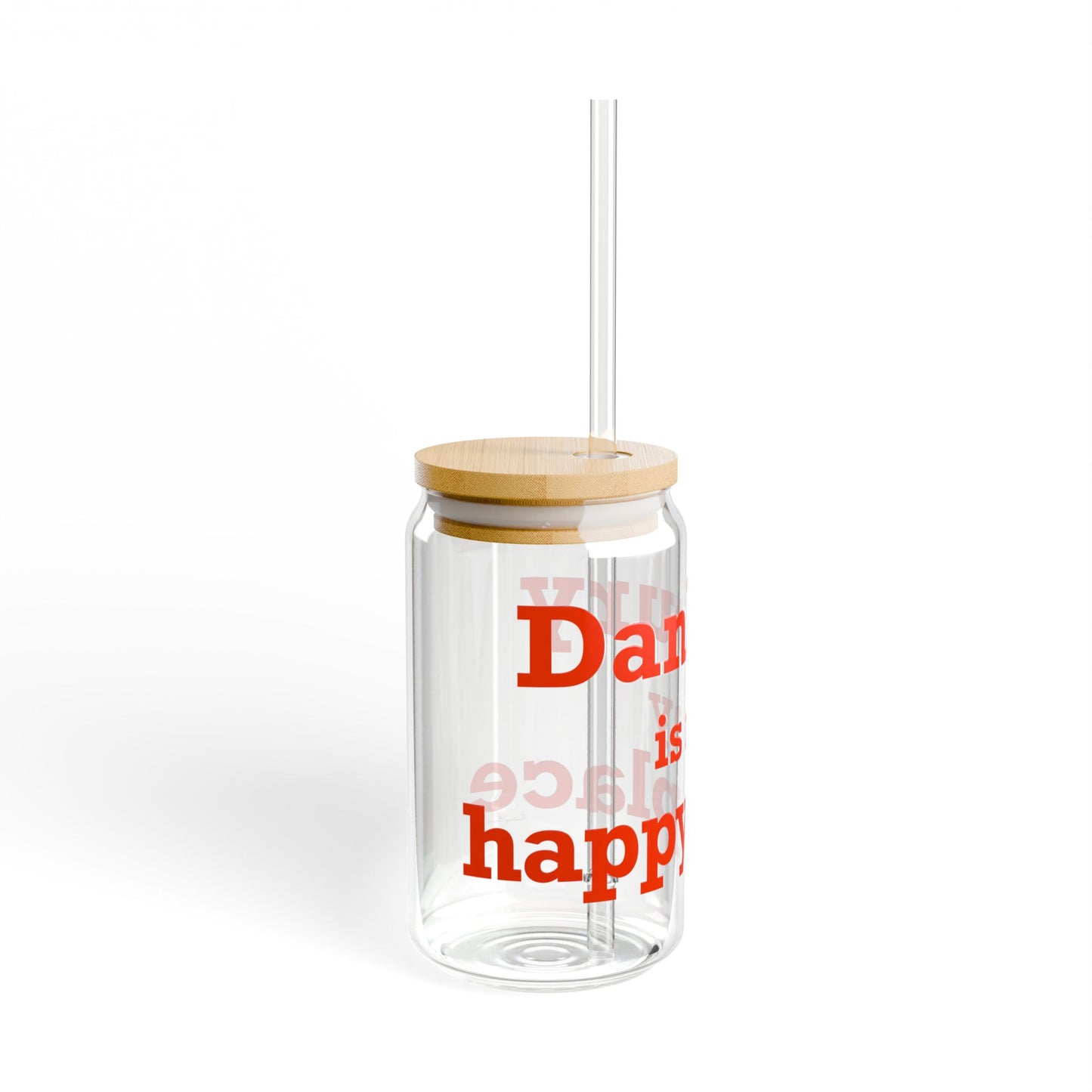 Danbury Is My Happy Place Sipper Glass, 16oz