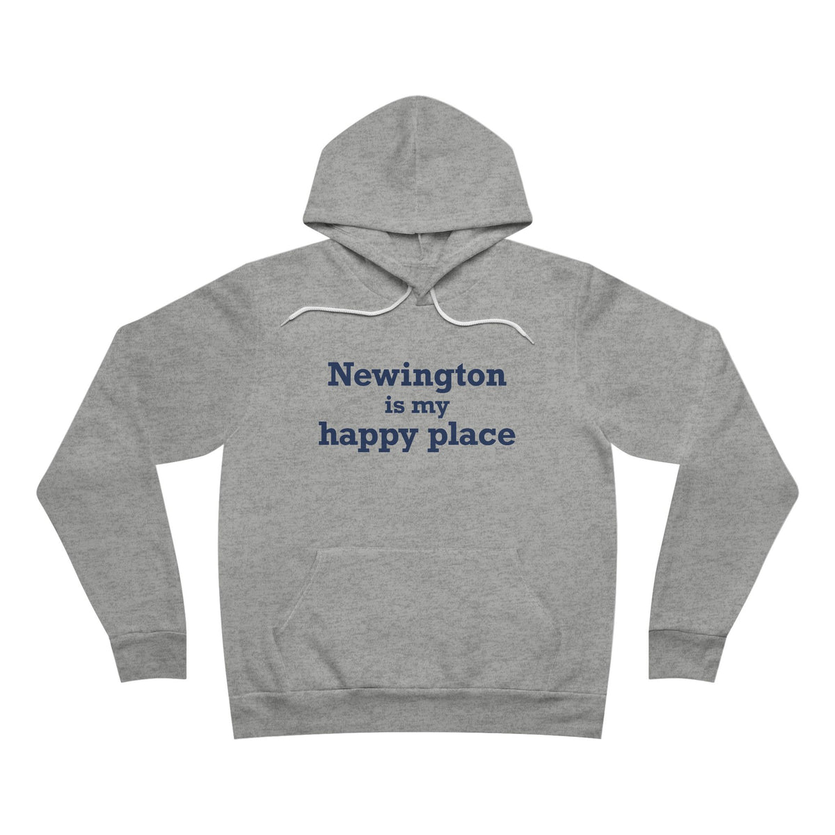 Newington is My Happy Place Unisex Sponge Fleece Pullover Hoodie