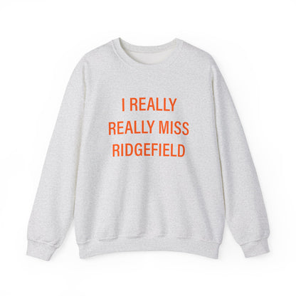 I Really Really Miss Ridgefield Unisex Heavy Blend™ Crewneck Sweatshirt