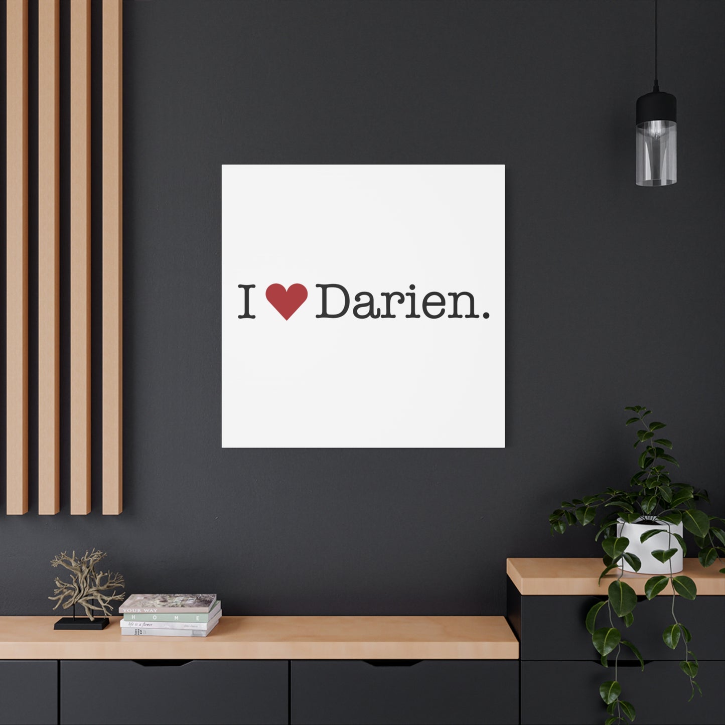 I Heart Darien. Matte Canvas, Stretched, 1.25"