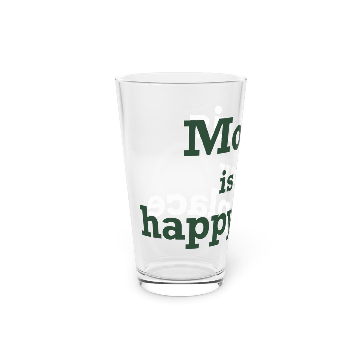 Morris is My Happy Place Pint Glass, 16oz