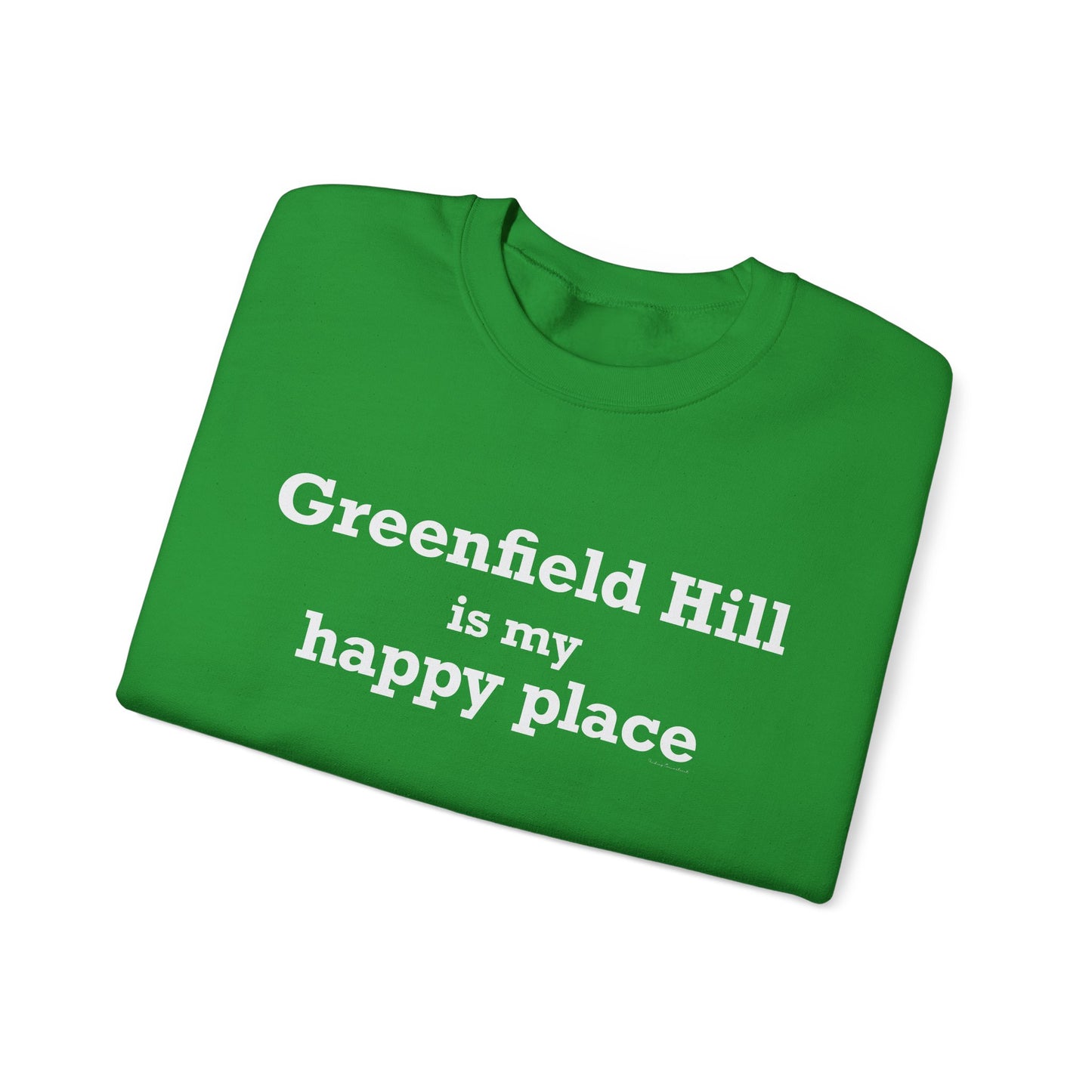 Greenfield Hill is My Happy Place Unisex Heavy Blend™ Crewneck Sweatshirt
