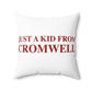 Just a kid from Cromwell Spun Polyester Square Pillow