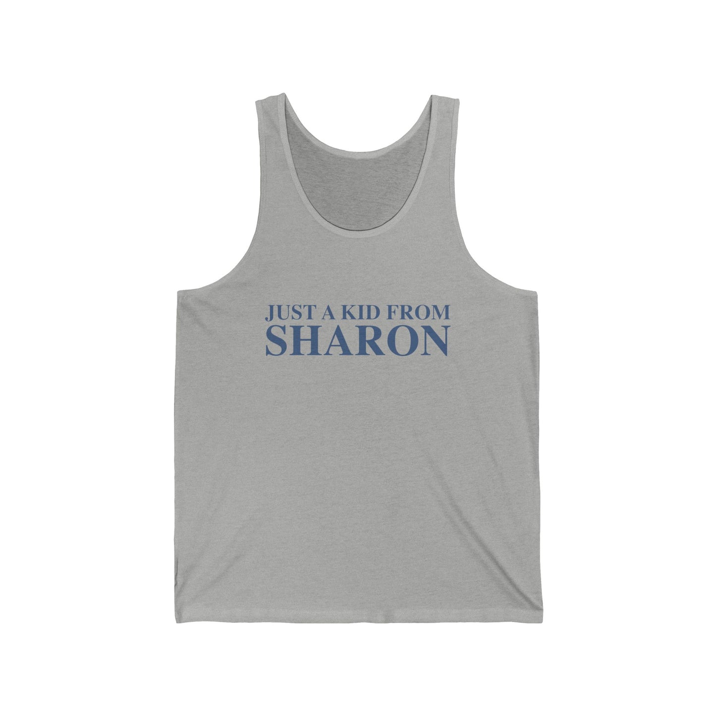 Just a kid from Sharon Unisex Jersey Tank Top