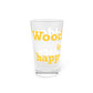 Woodbridge is My Happy Place Pint Glass, 16oz