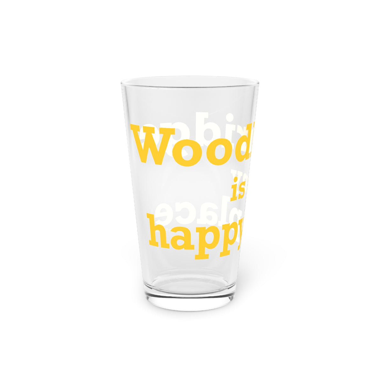 Woodbridge is My Happy Place Pint Glass, 16oz