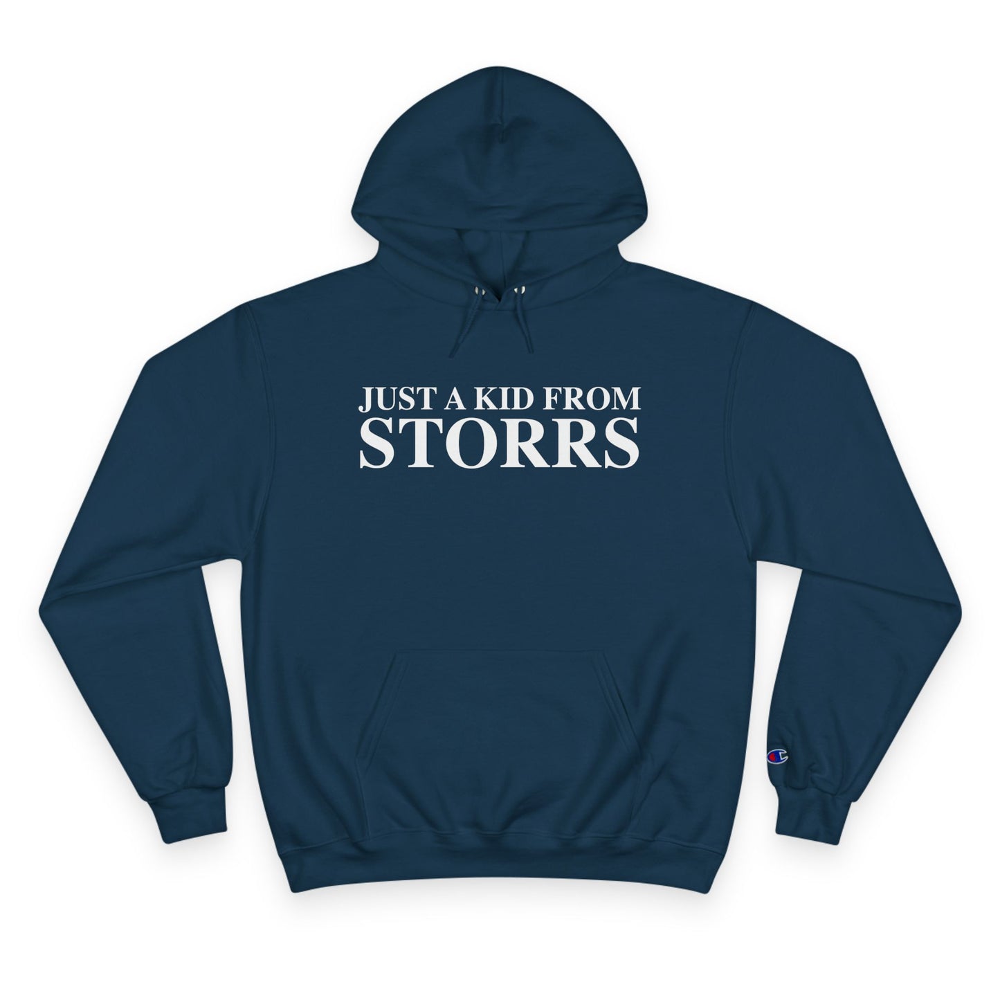 Just a kid from Storrs Champion Hoodie