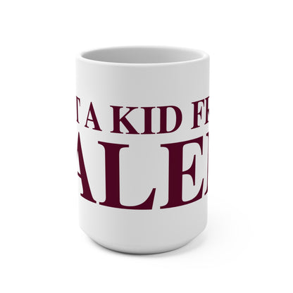 Just a kid from Salem Mug 15oz