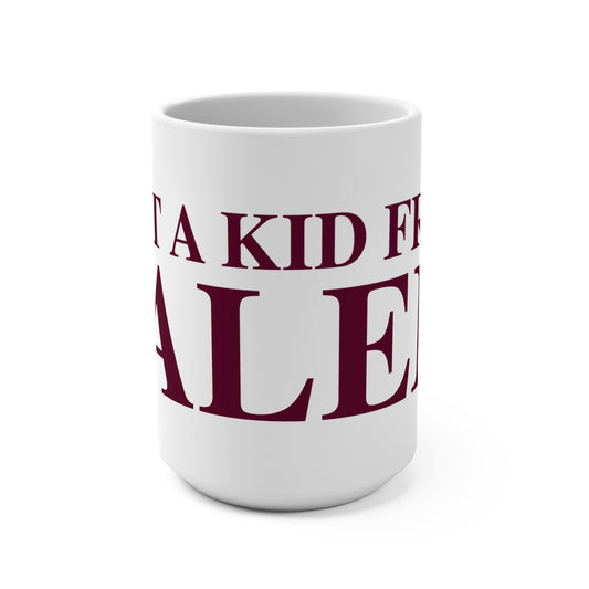 Just a kid from Salem Mug 15oz