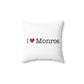 I Heart Monroe. Spun Polyester Square Pillow