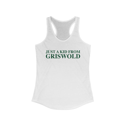 Just a kid from Griswold Women's Ideal Racerback Tank Top