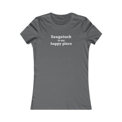 Saugatuck Is My Happy Place Women's Favorite T-Shirt