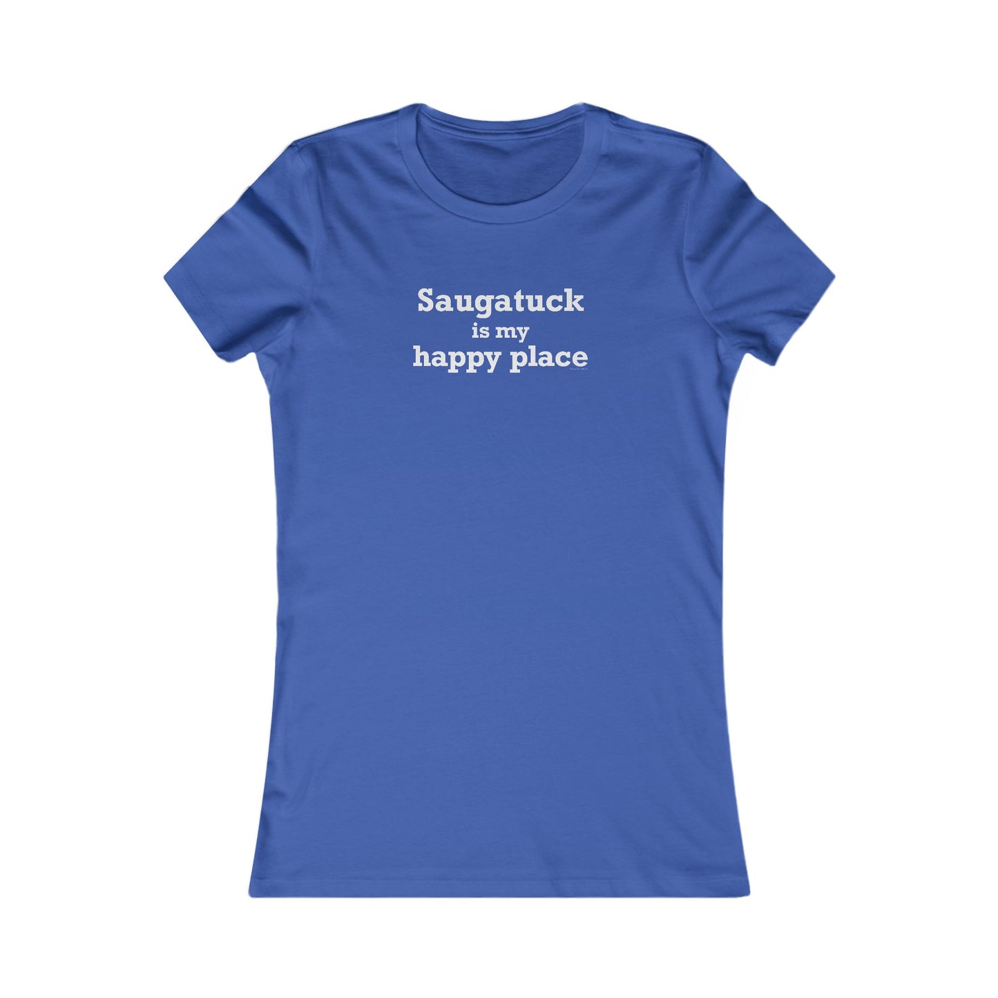 Saugatuck Is My Happy Place Women's Favorite T-Shirt