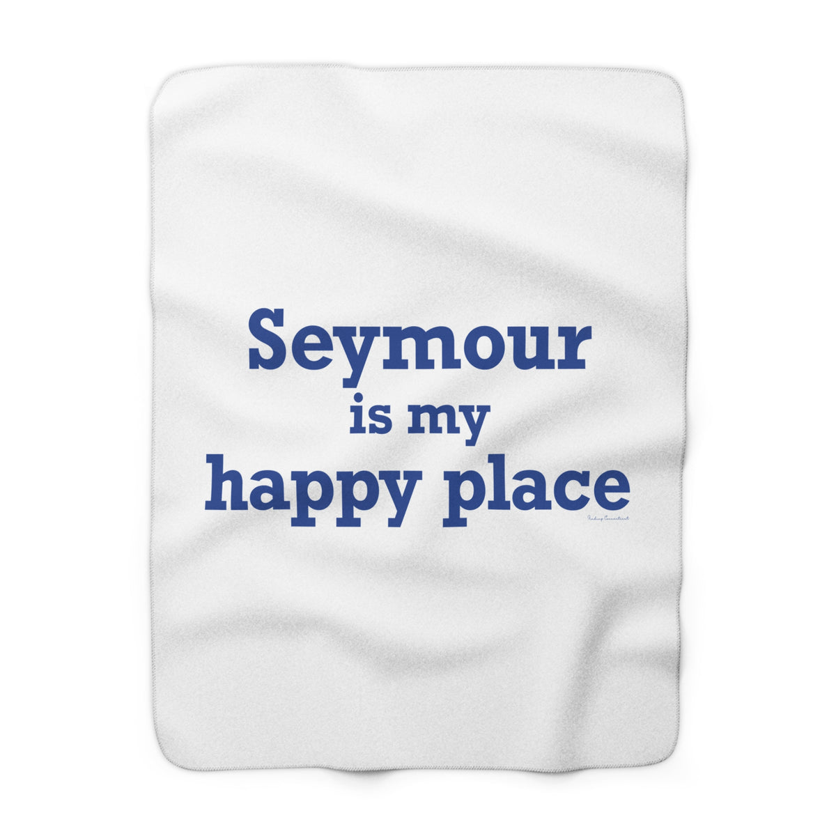 Seymour is My Happy Place Sherpa  Fleece Blanket