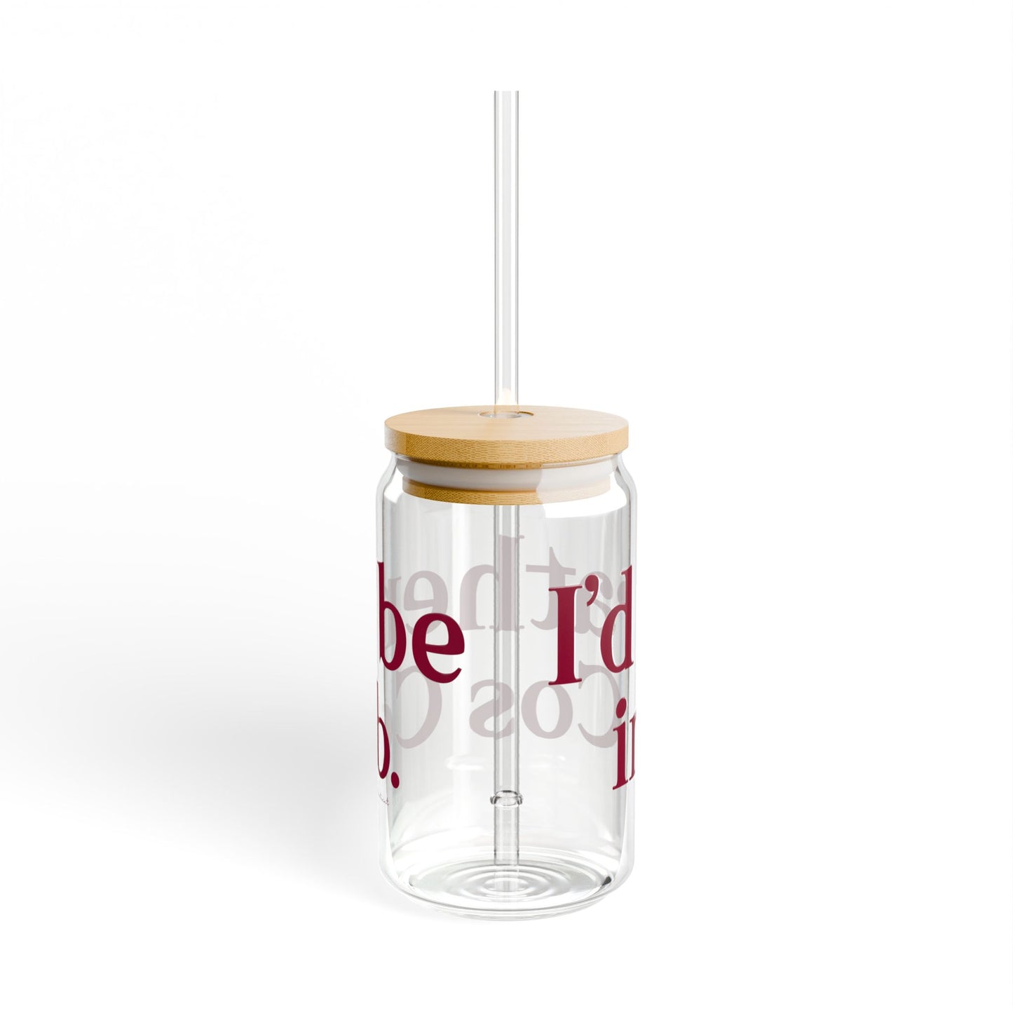 I’d rather be in Cos Cob Sipper Glass, 16oz