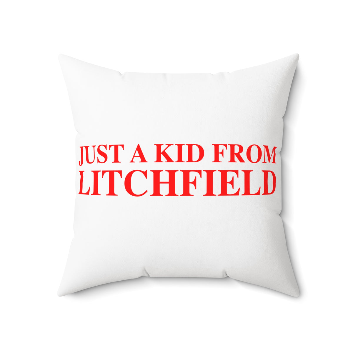 Just a kid from Litchfield Polyester Square Pillow