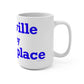 Plainville is My Happy Place Mug 15oz