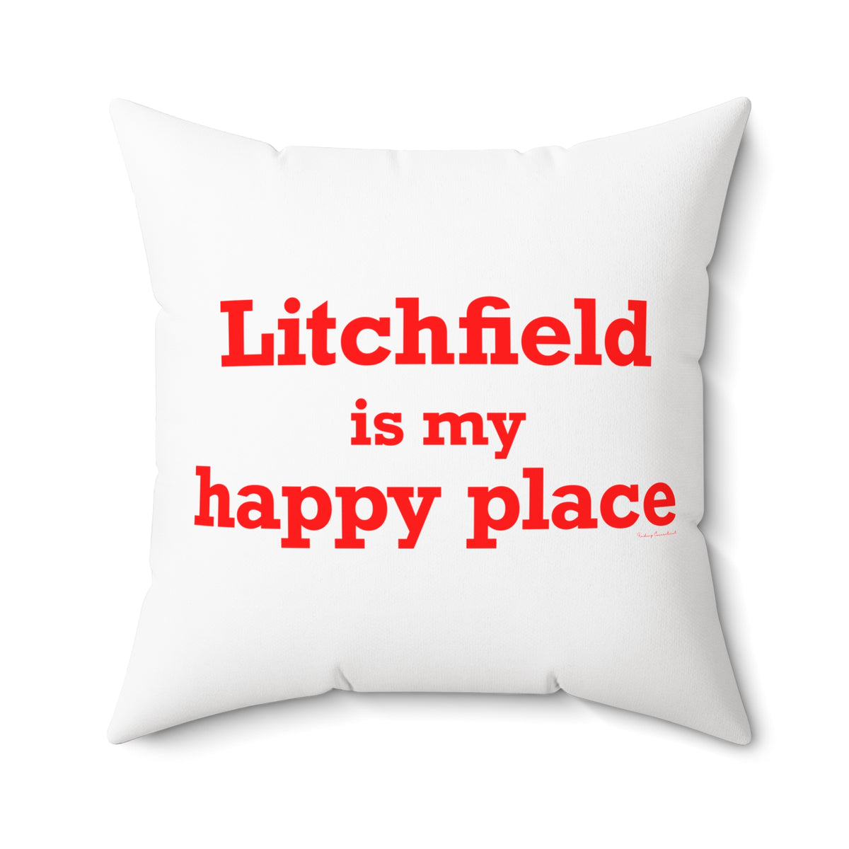 Litchfield Is My Happy Place Polyester Square Pillow