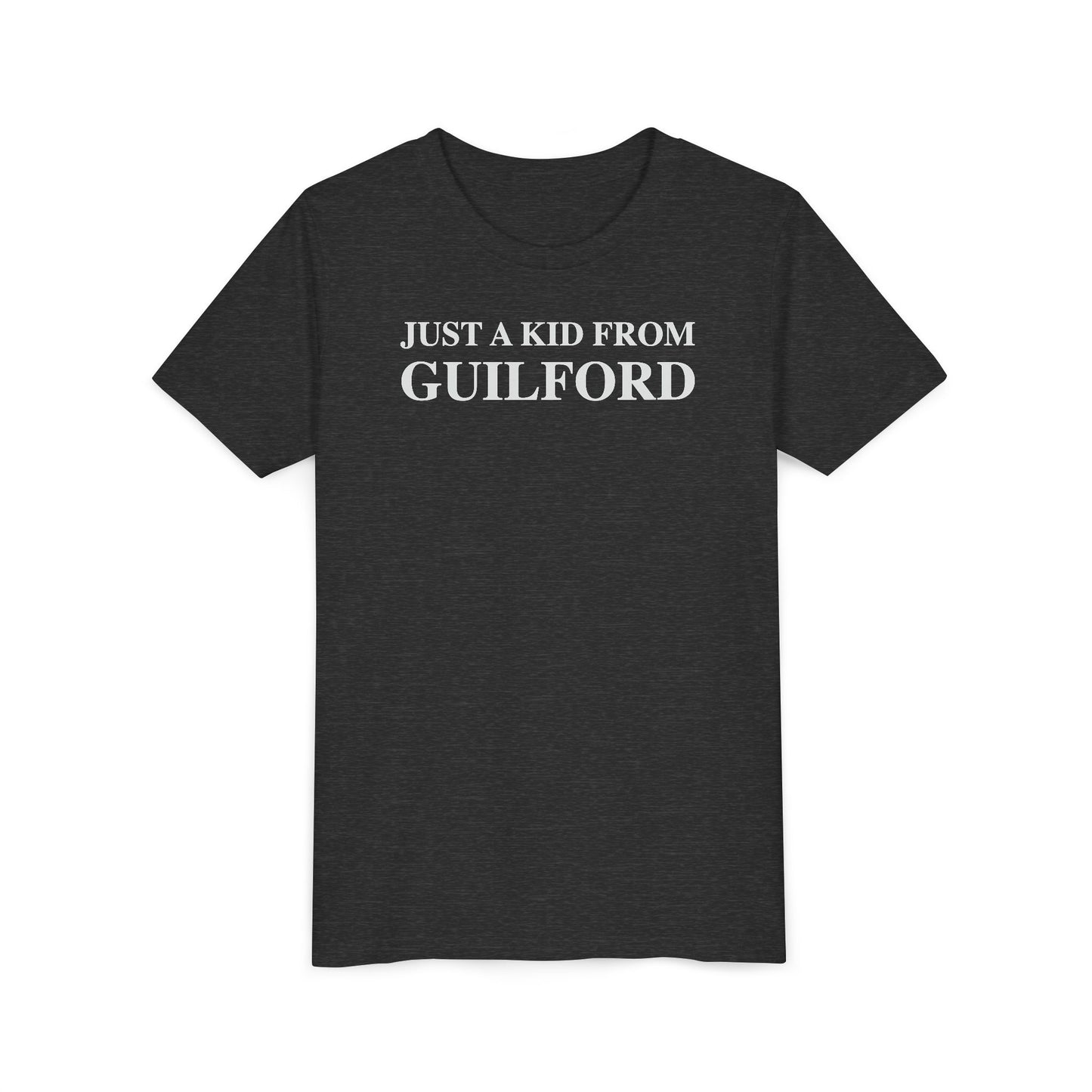 Just a kid from Guilford Youth Short Sleeve T-Shirt