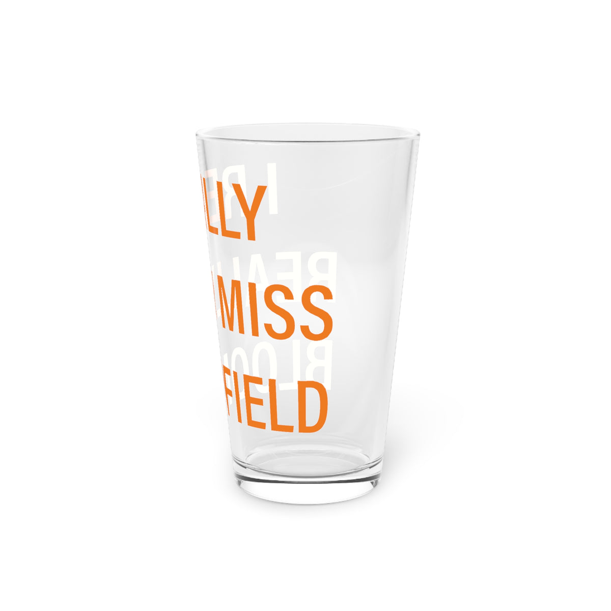 I Really Really Miss Bloomfield  Pint Glass, 16oz