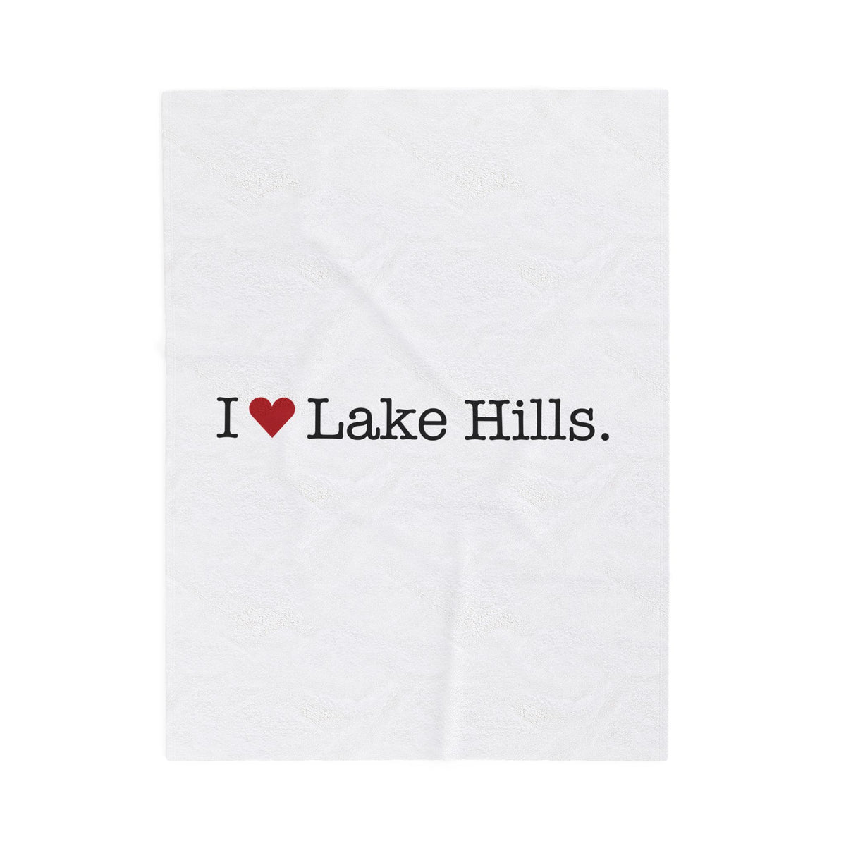 I Heart Lake Hills. Velveteen Plush Blanket