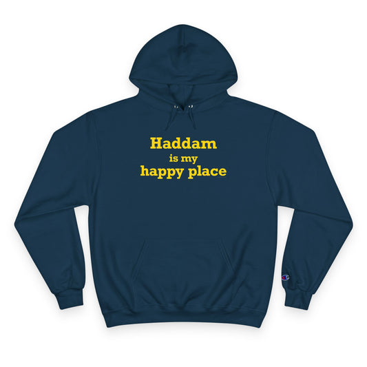 Haddam is My Happy Place Champion Hoodie