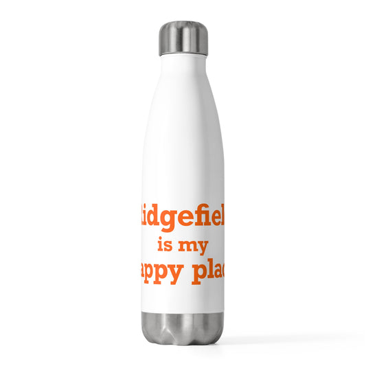 Ridgefield Is My Happy Place 20oz Insulated Bottle