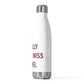 I Really Really Miss Bethel 20oz Insulated Bottle