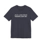 Just a kid from Middlebury Unisex Jersey Short Sleeve T-Shirt